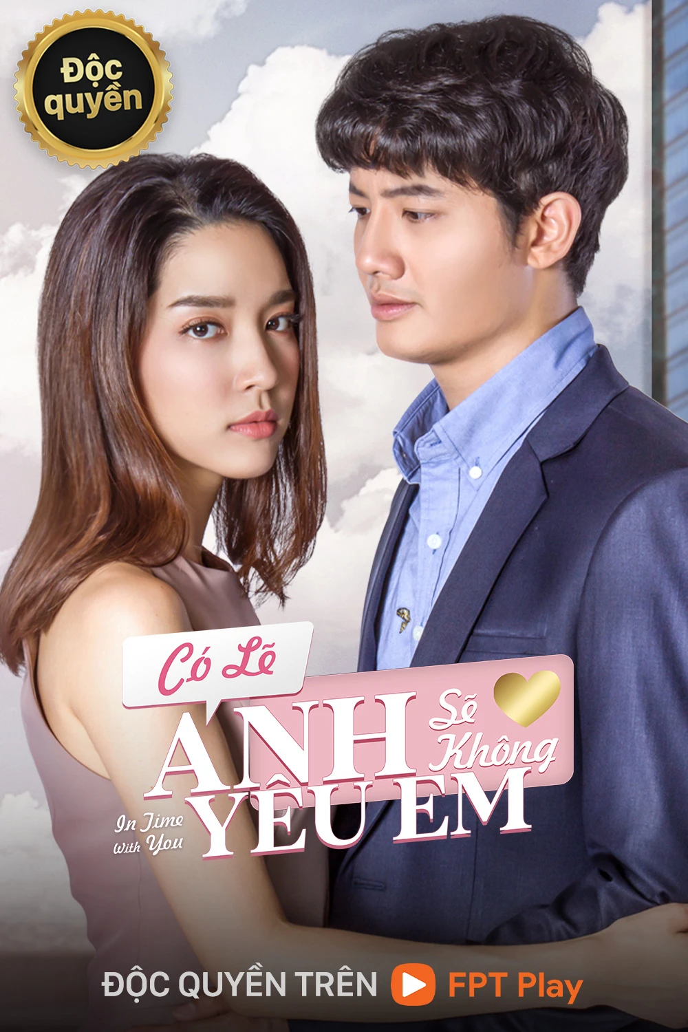 Phim Có Lẽ Anh Sẽ Không Yêu Em - In Time With You (2019)