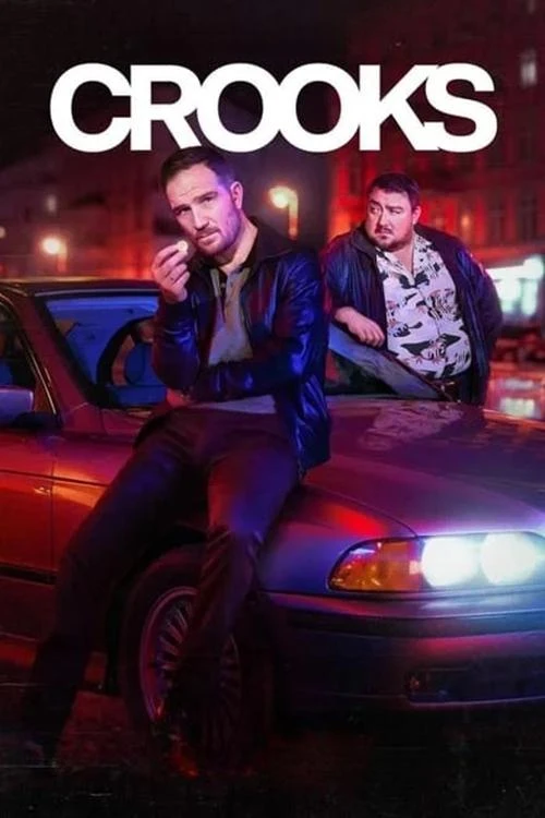 Phim Đạo Tặc (Phần 1) - Crooks (Season 1) (2024)