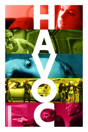 Phim Lối sống trụy lạc - Havoc (2005)