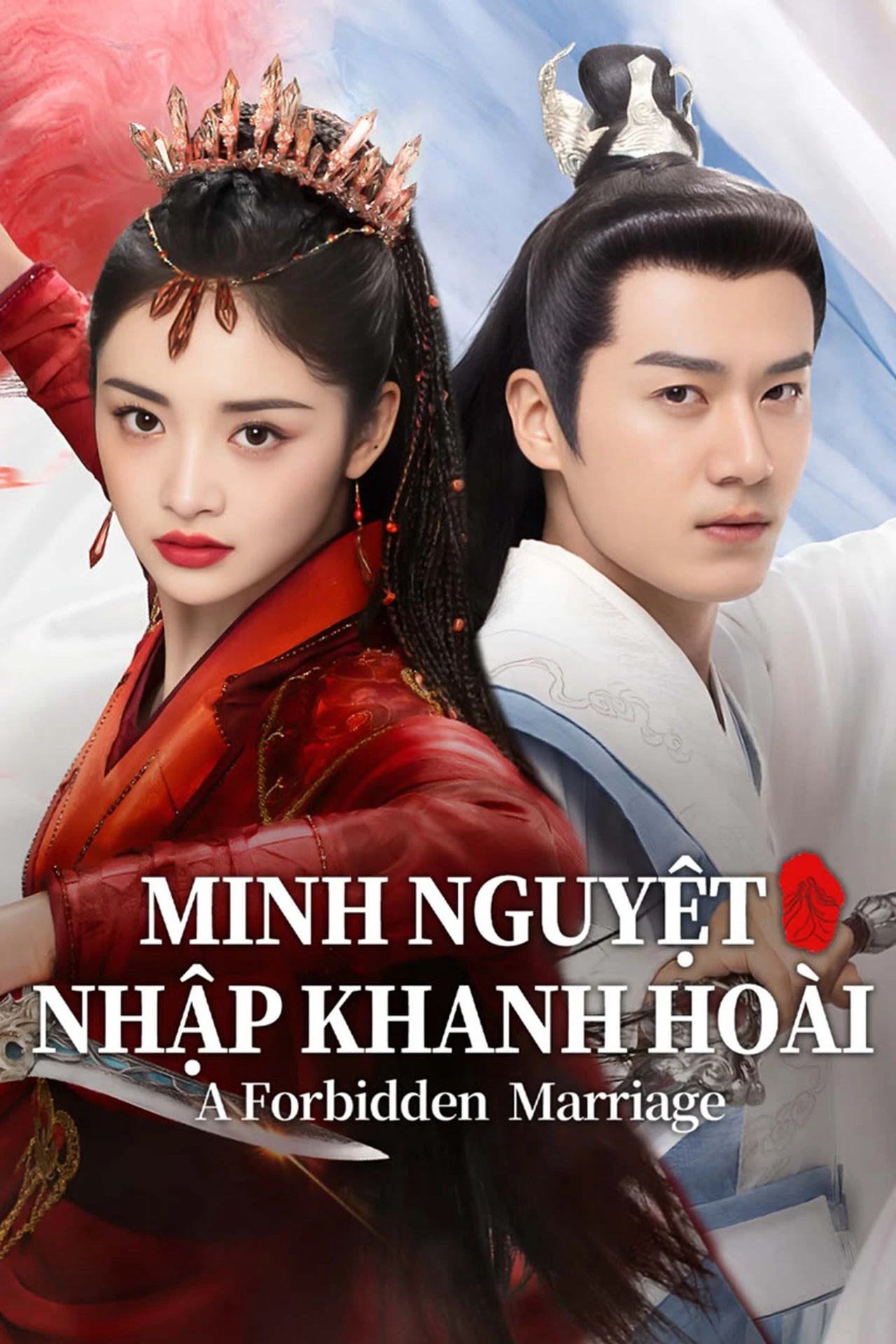 Phim Minh Nguyệt Nhập Khanh Hoài - A Forbidden Marriage (2025)