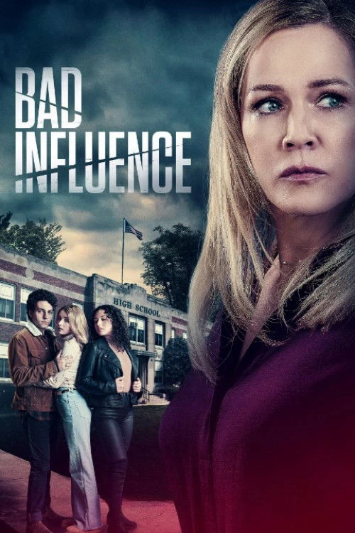 Phim Nhóm Bạn Bất Hảo - Bad Influence (2022)