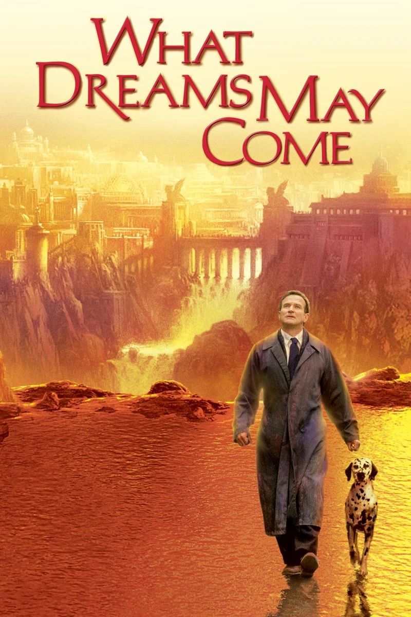 Phim Nơi Giấc Mơ Trở Thành Hiện Thực - What Dreams May Come (1998)