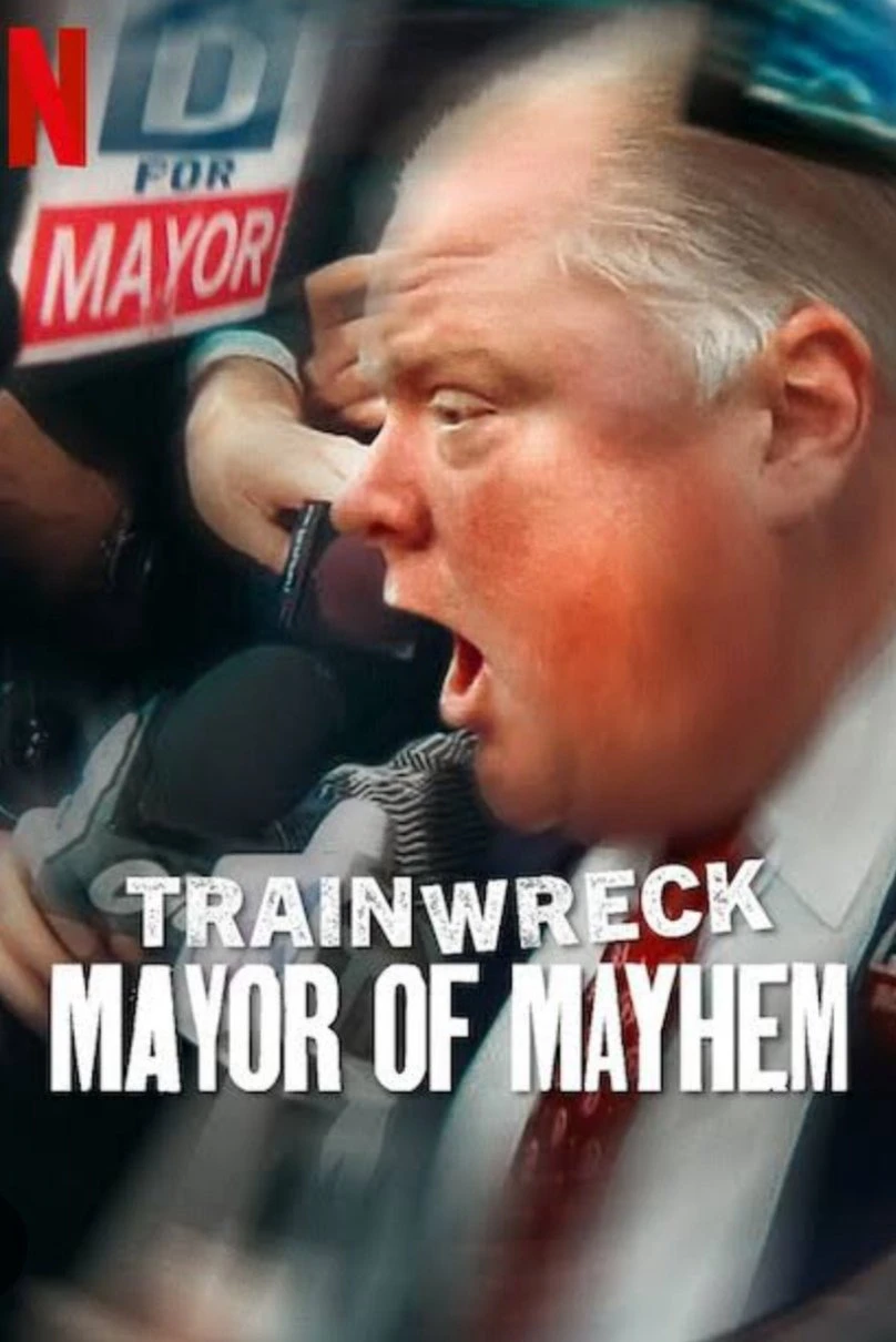 Phim Thảm Họa Toàn Tập: Thị Trưởng Phá Hoại - Trainwreck: Mayor of Mayhem (2025)